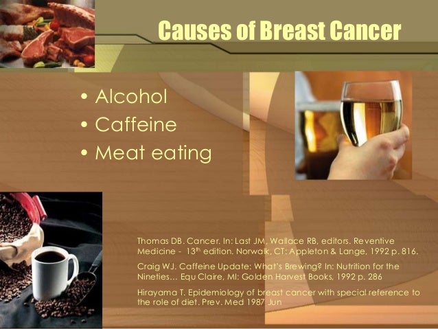 caffeine and breast cancer Caffeine and breast cancer